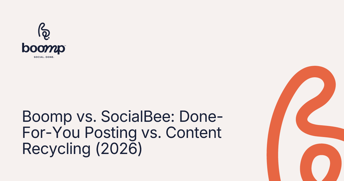 Boomp vs. SocialBee: Done-For-You Posting vs. Content Recycling (2026 ...