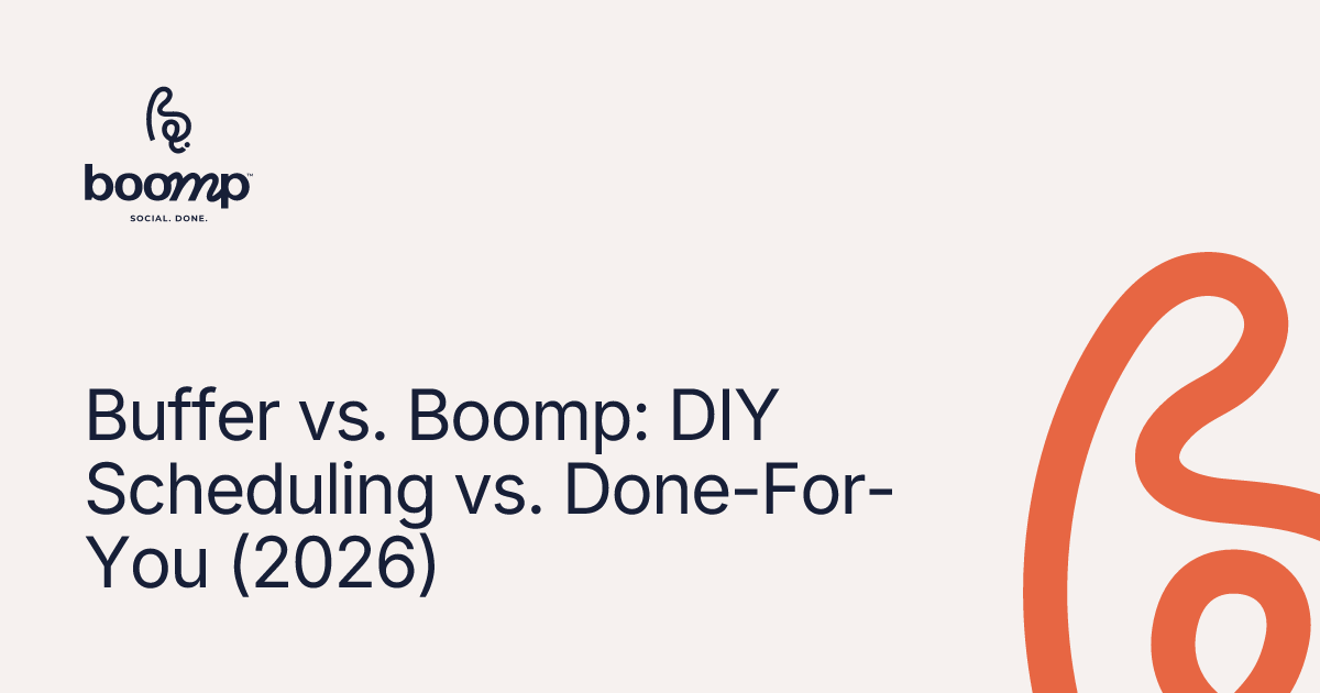 Buffer vs. Boomp: DIY Scheduling vs. Done-For-You (2026) | Boomp