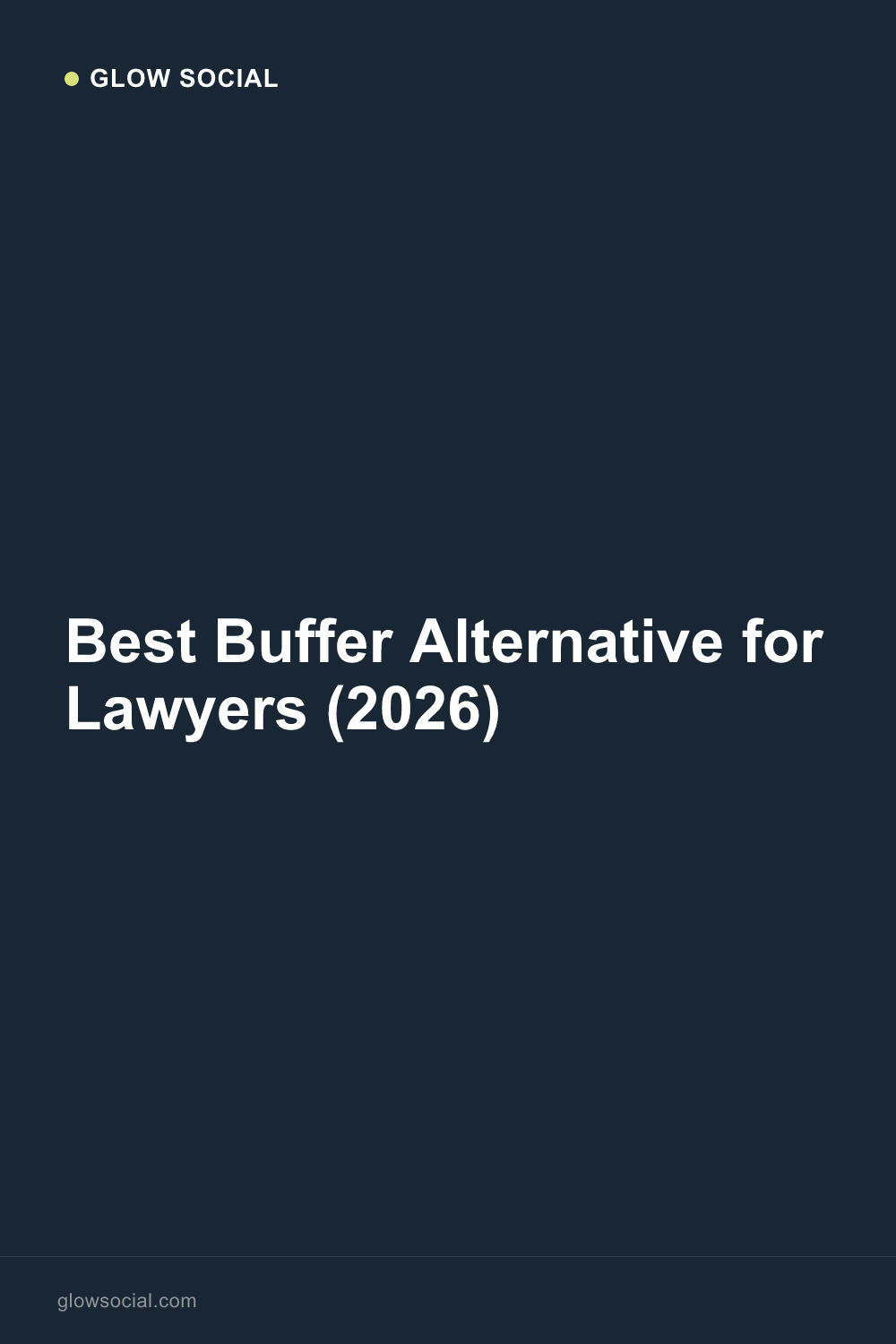 Best Buffer Alternative for Lawyers (2026)