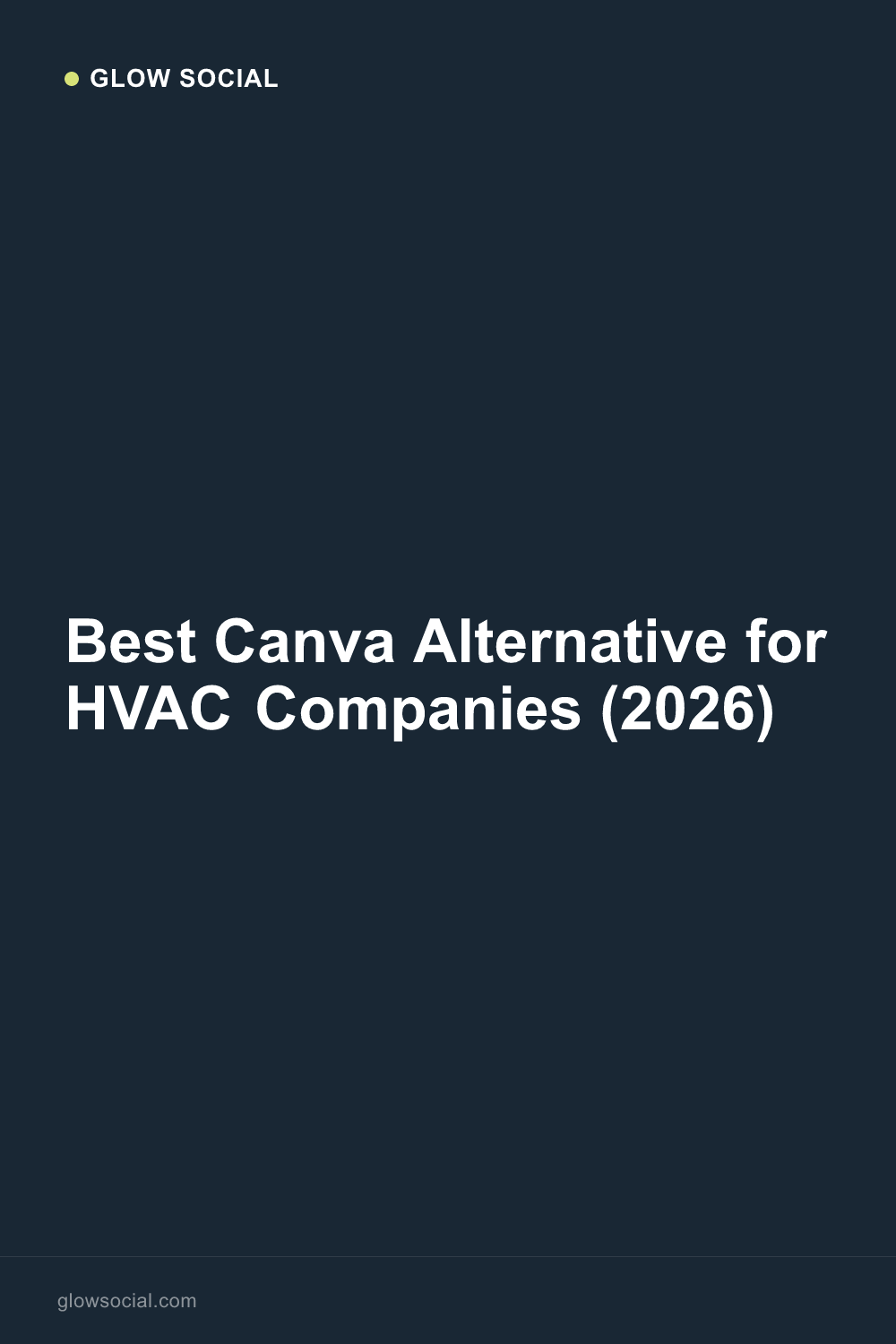 Best Canva Alternative for HVAC Companies (2026)