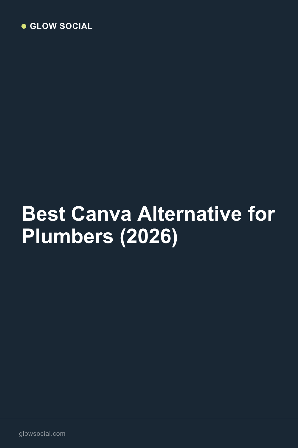 Best Canva Alternative for Plumbers (2026)