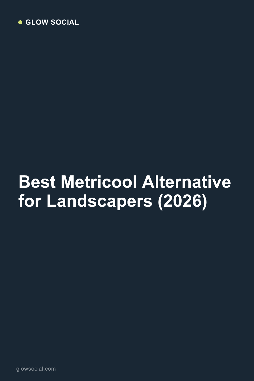 Best Metricool Alternative for Landscapers (2026)