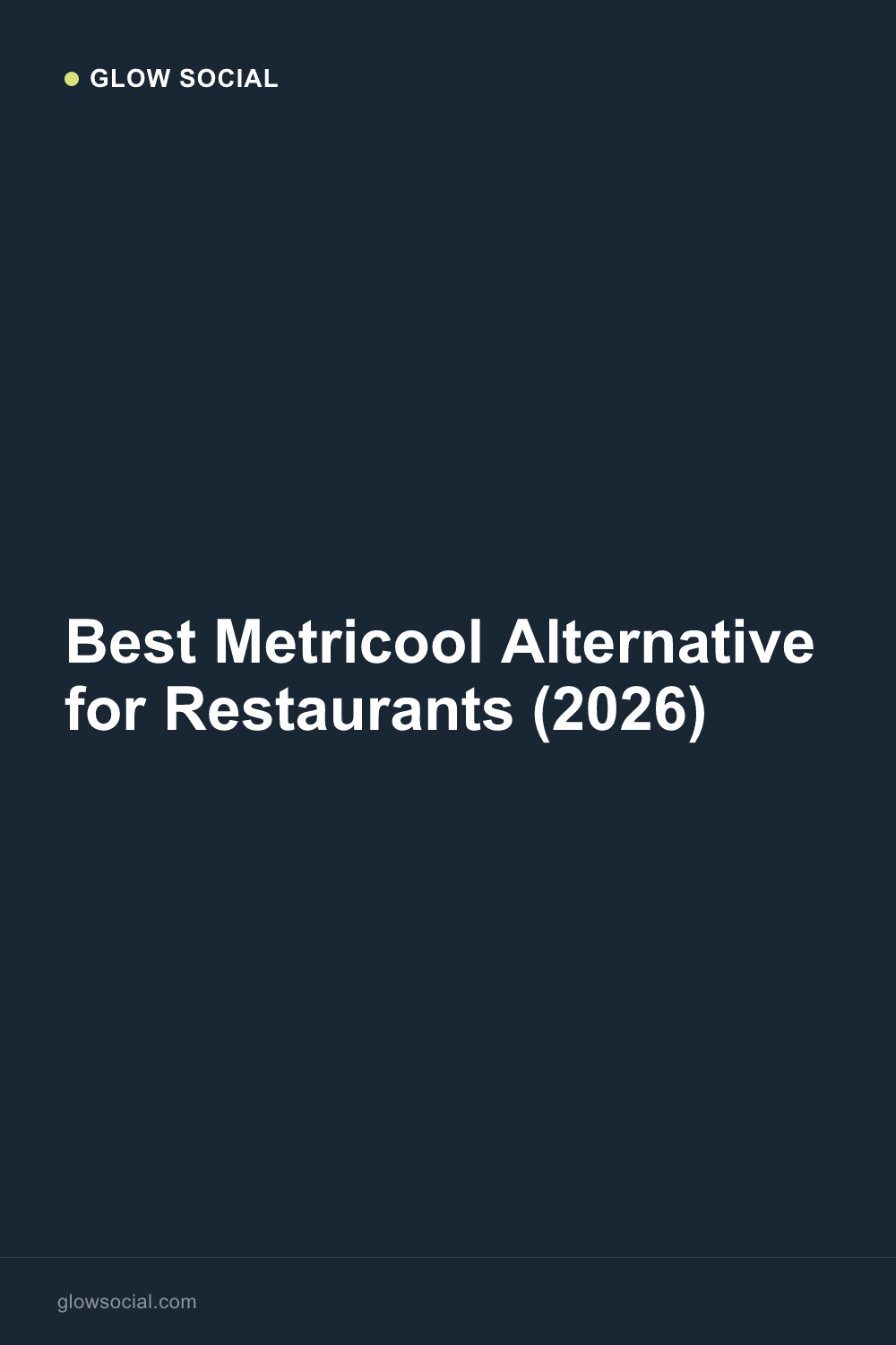 Best Metricool Alternative for Restaurants (2026)