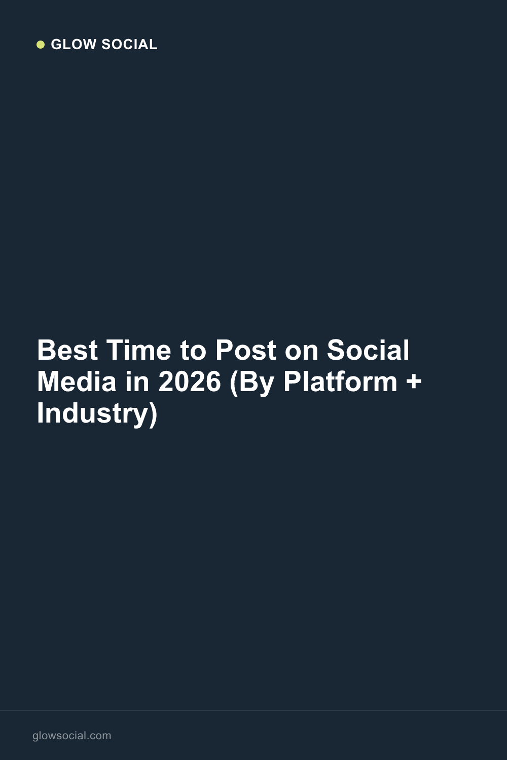 Best Time to Post on Social Media 2026: Platform Chart
