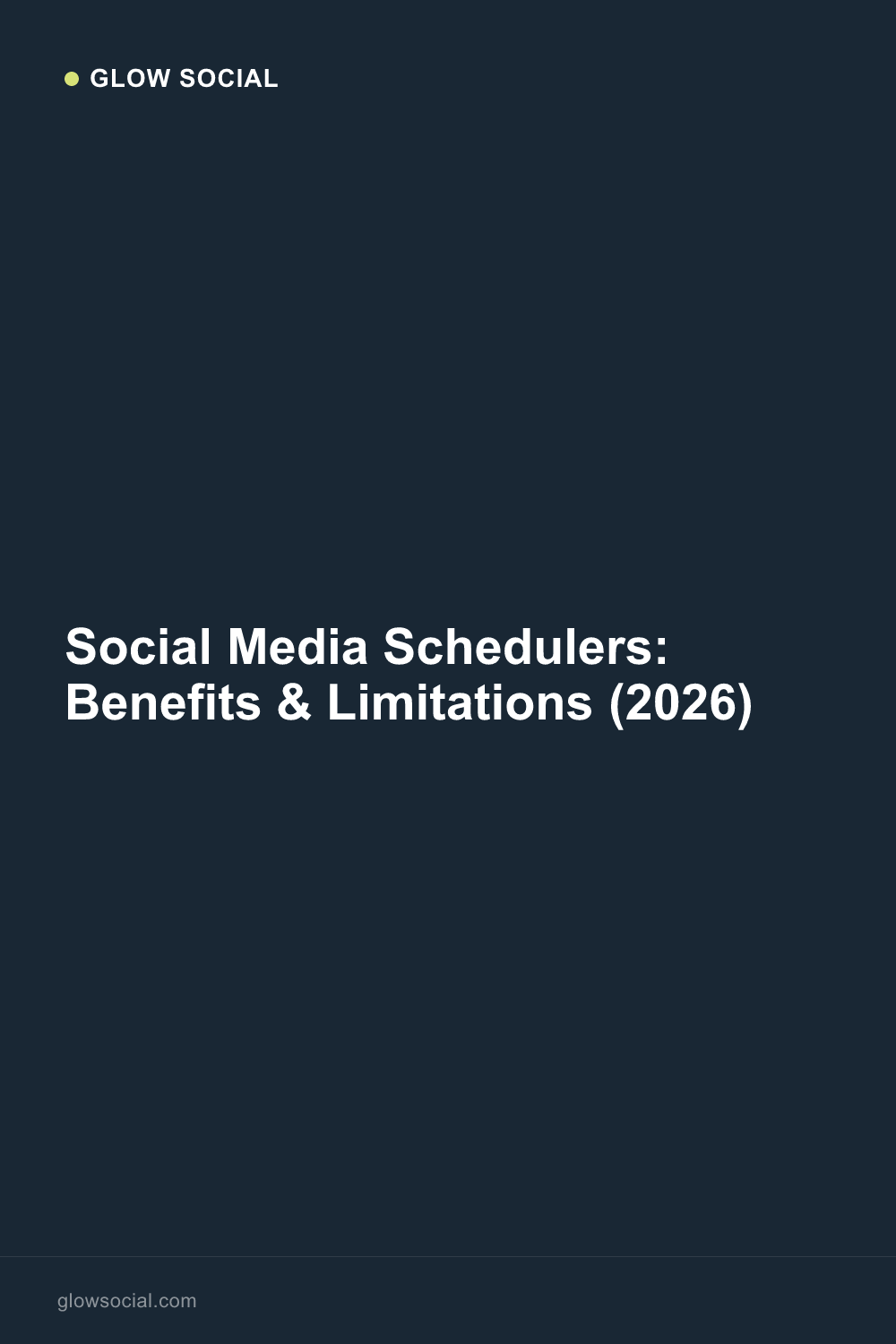Social Media Schedulers: Benefits, Limits, and When to Use One