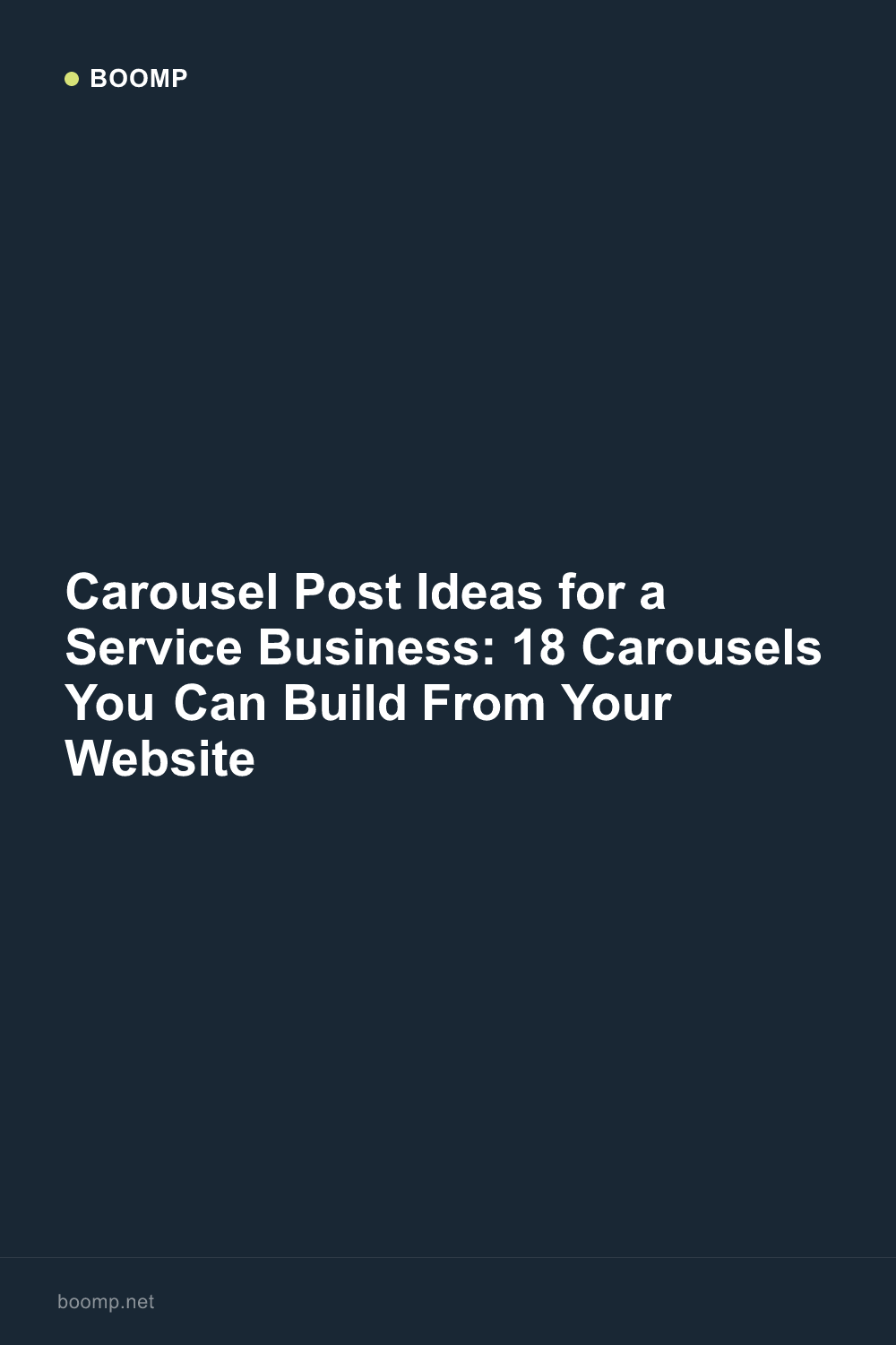 Carousel Post Ideas for a Service Business: 18 Carousels You Can Build From Your Website