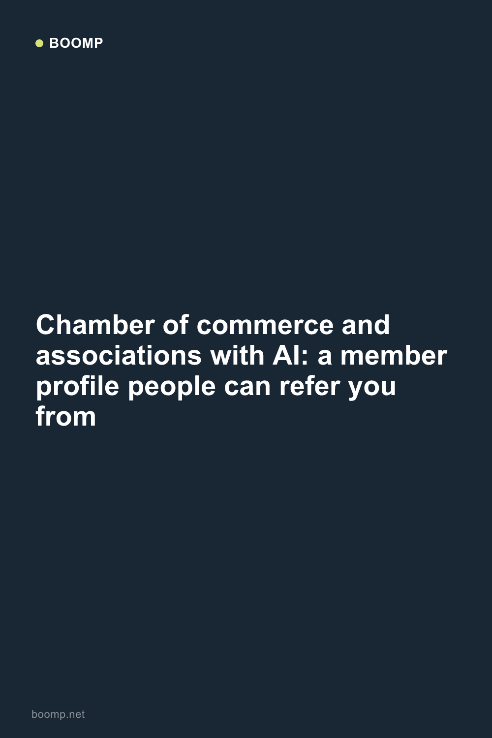 Chamber of commerce and associations with AI: a member profile people can refer you from