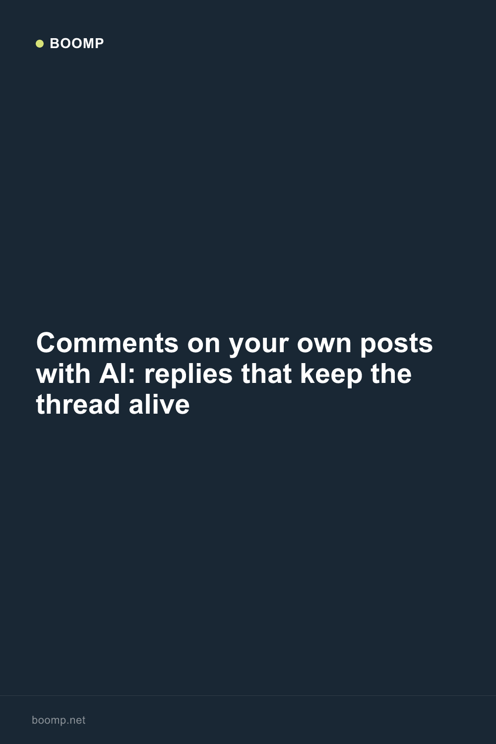Comments on your own posts with AI: replies that keep the thread alive
