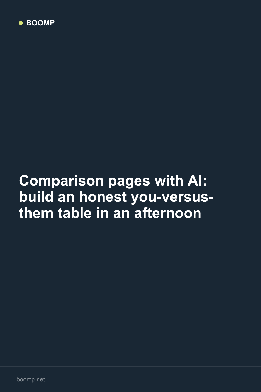 Comparison pages with AI: build an honest you-versus-them table in an afternoon