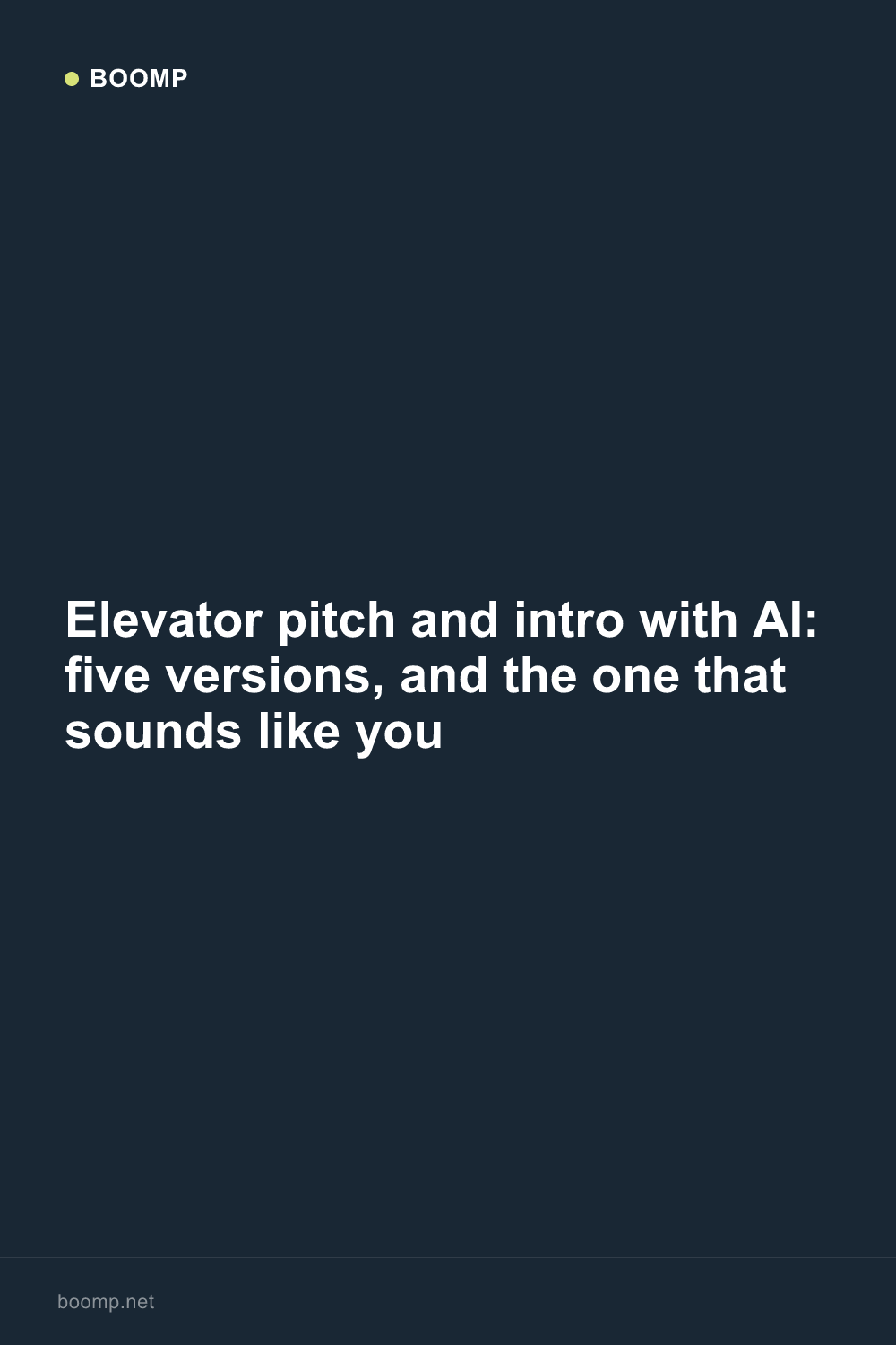 Elevator pitch and intro with AI: five versions, and the one that sounds like you