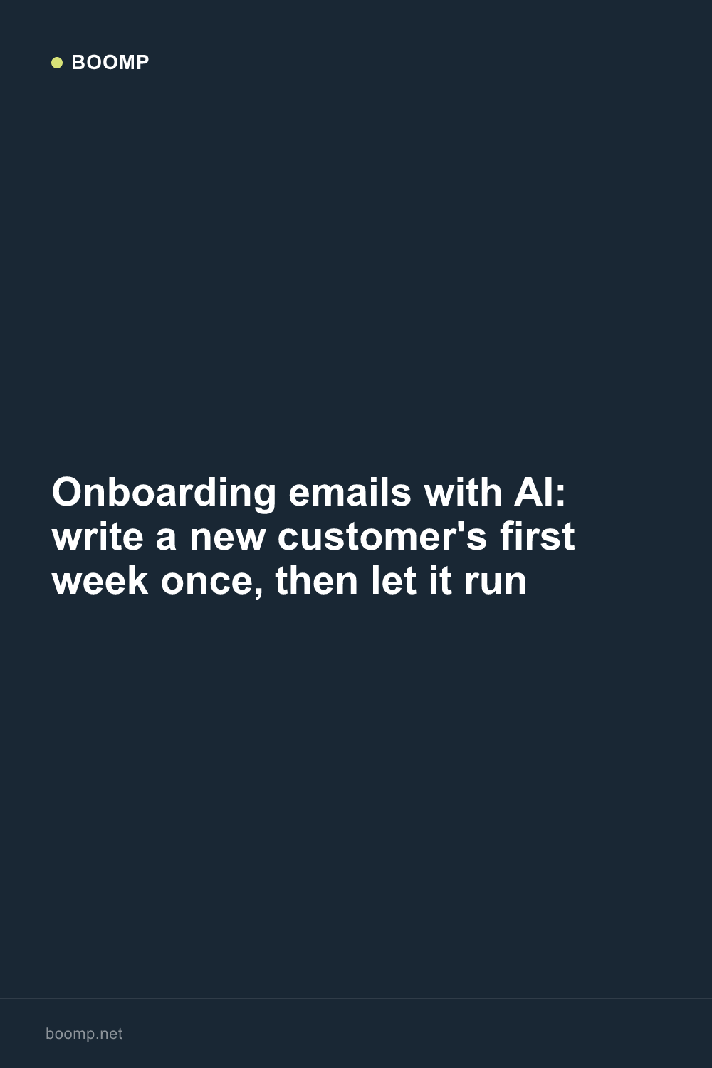 Onboarding emails with AI: write a new customer's first week once, then let it run