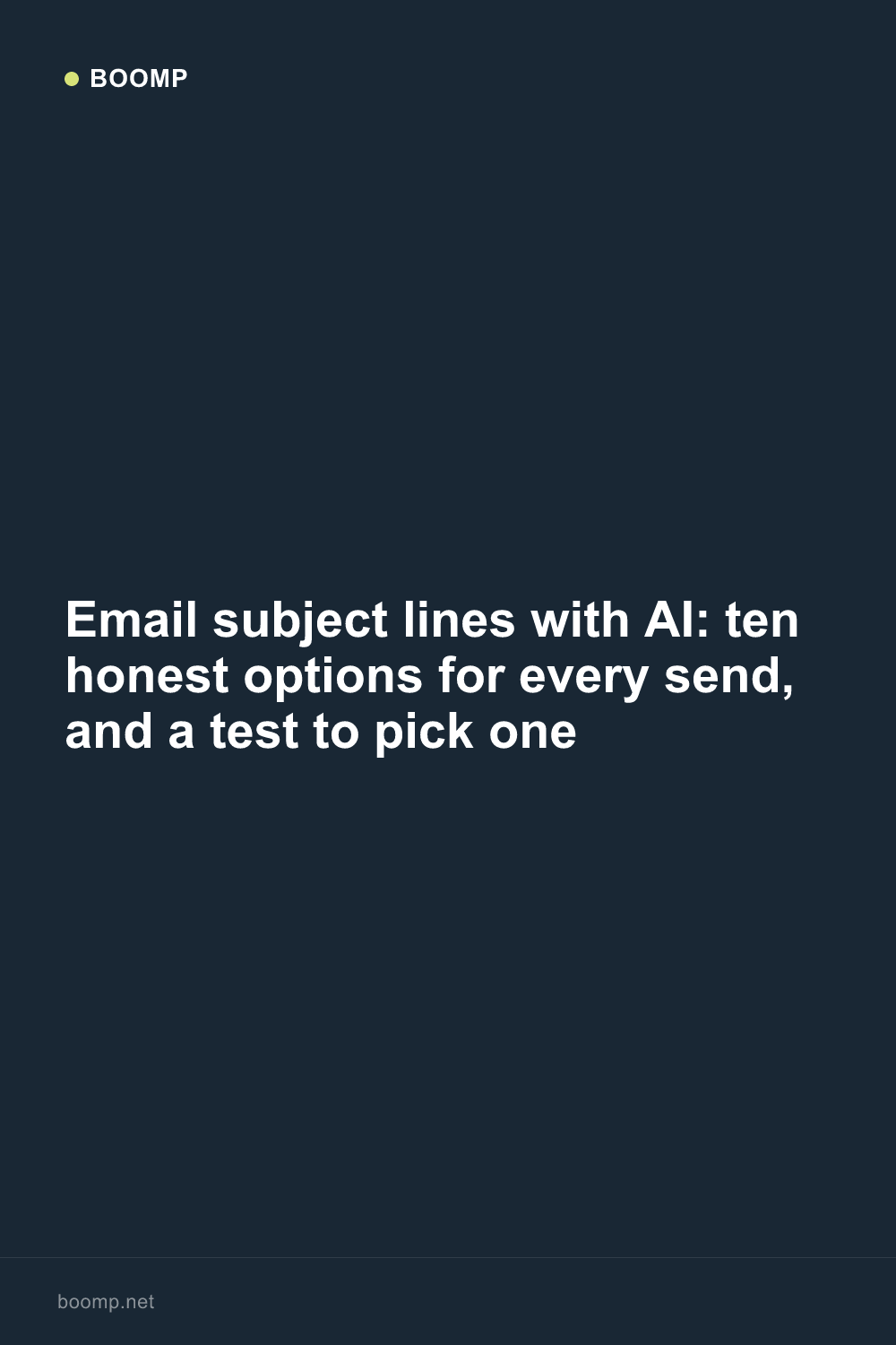 Email subject lines with AI: ten honest options for every send, and a test to pick one