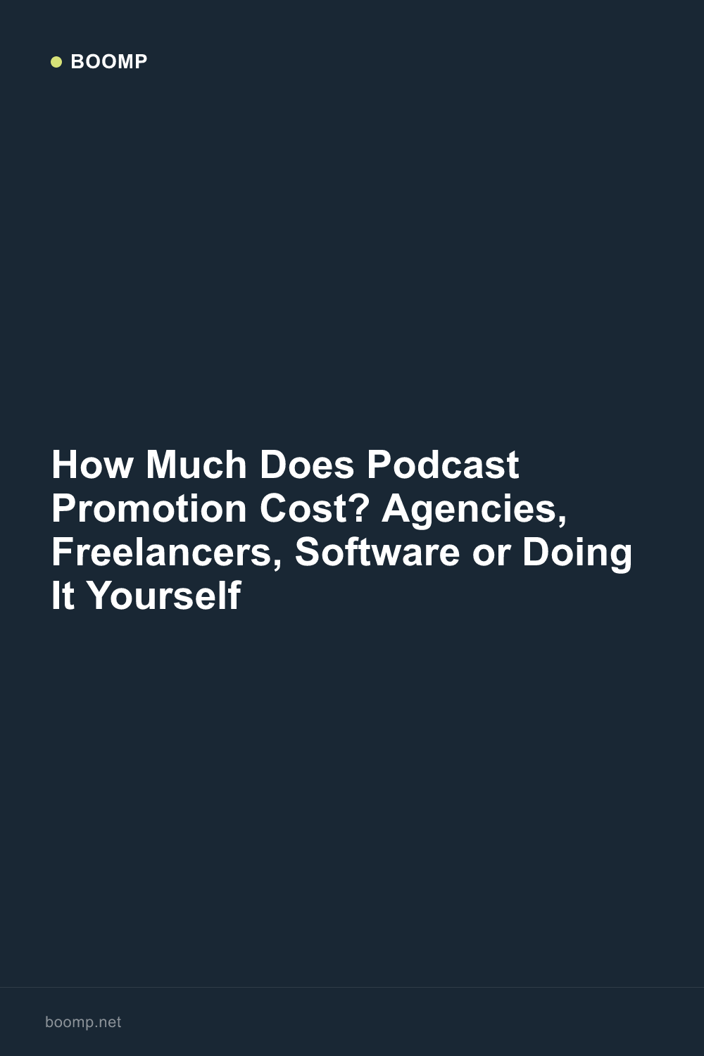 How Much Does Podcast Promotion Cost? Agencies, Freelancers, Software or Doing It Yourself