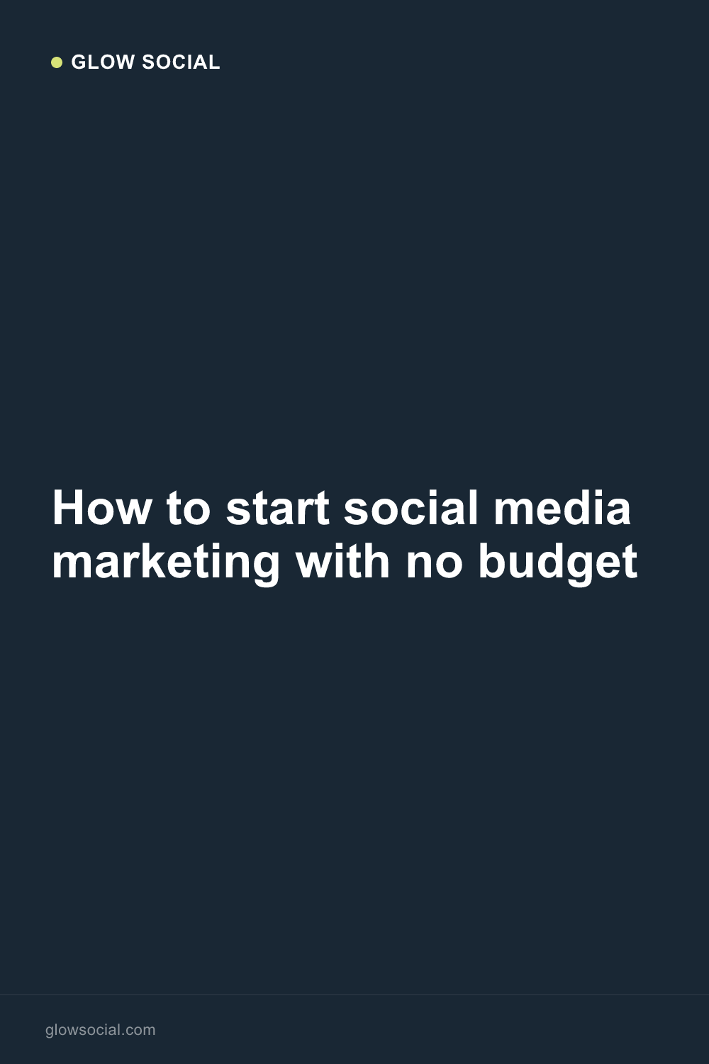 How to start social media marketing with no budget