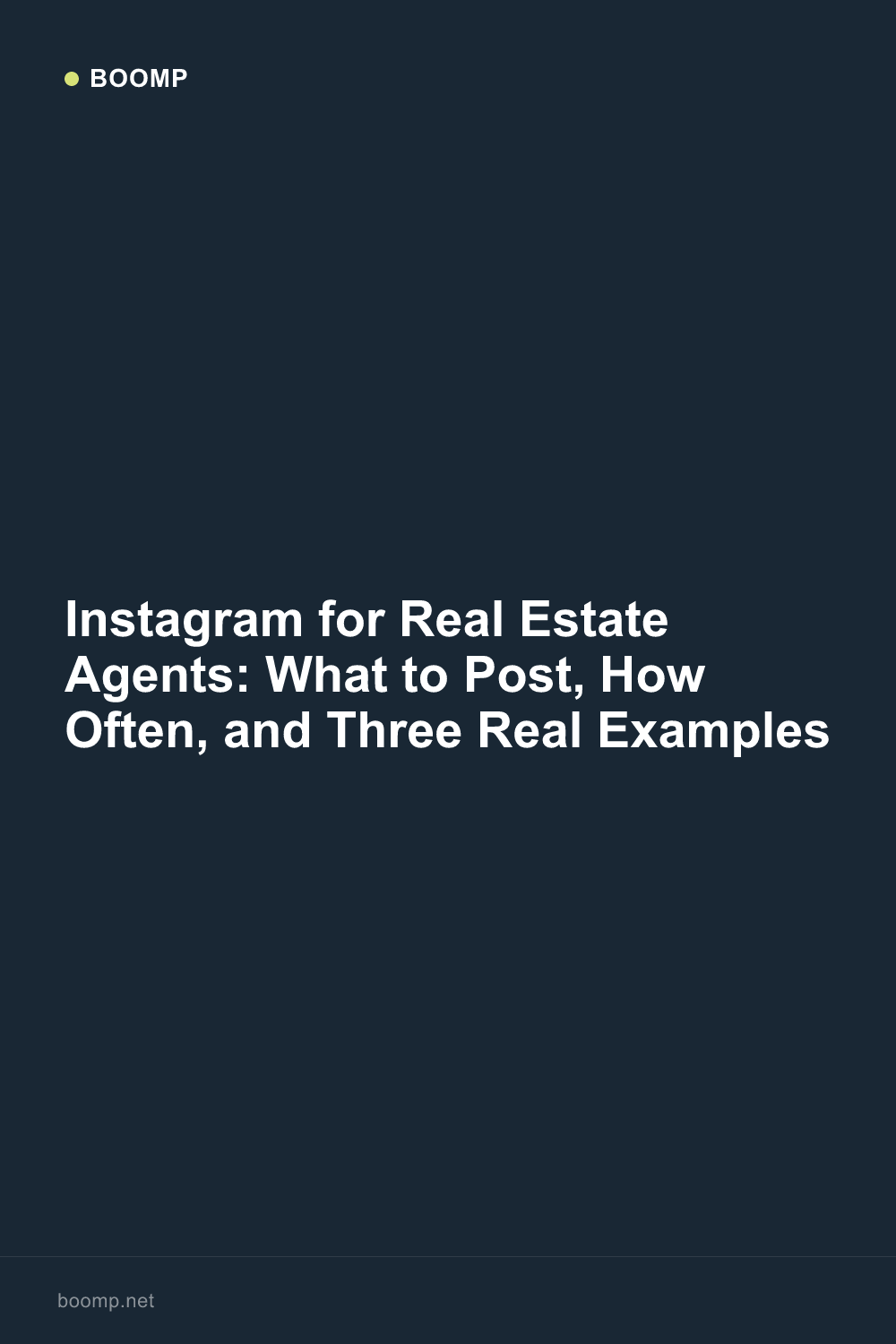 Instagram for Real Estate Agents: What to Post, How Often, and Three Real Examples