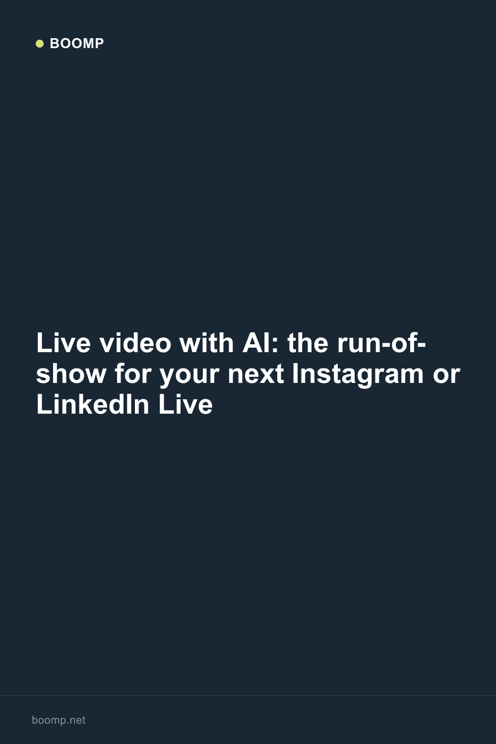 Live video with AI: the run-of-show for your next Instagram or LinkedIn Live