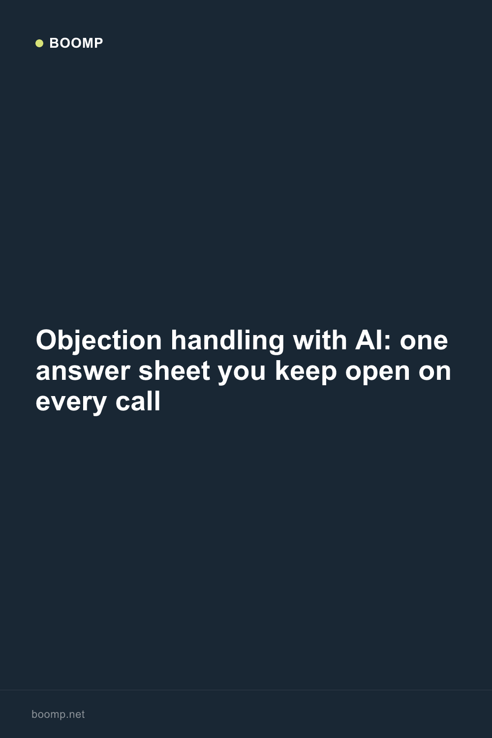 Objection handling with AI: one answer sheet you keep open on every call