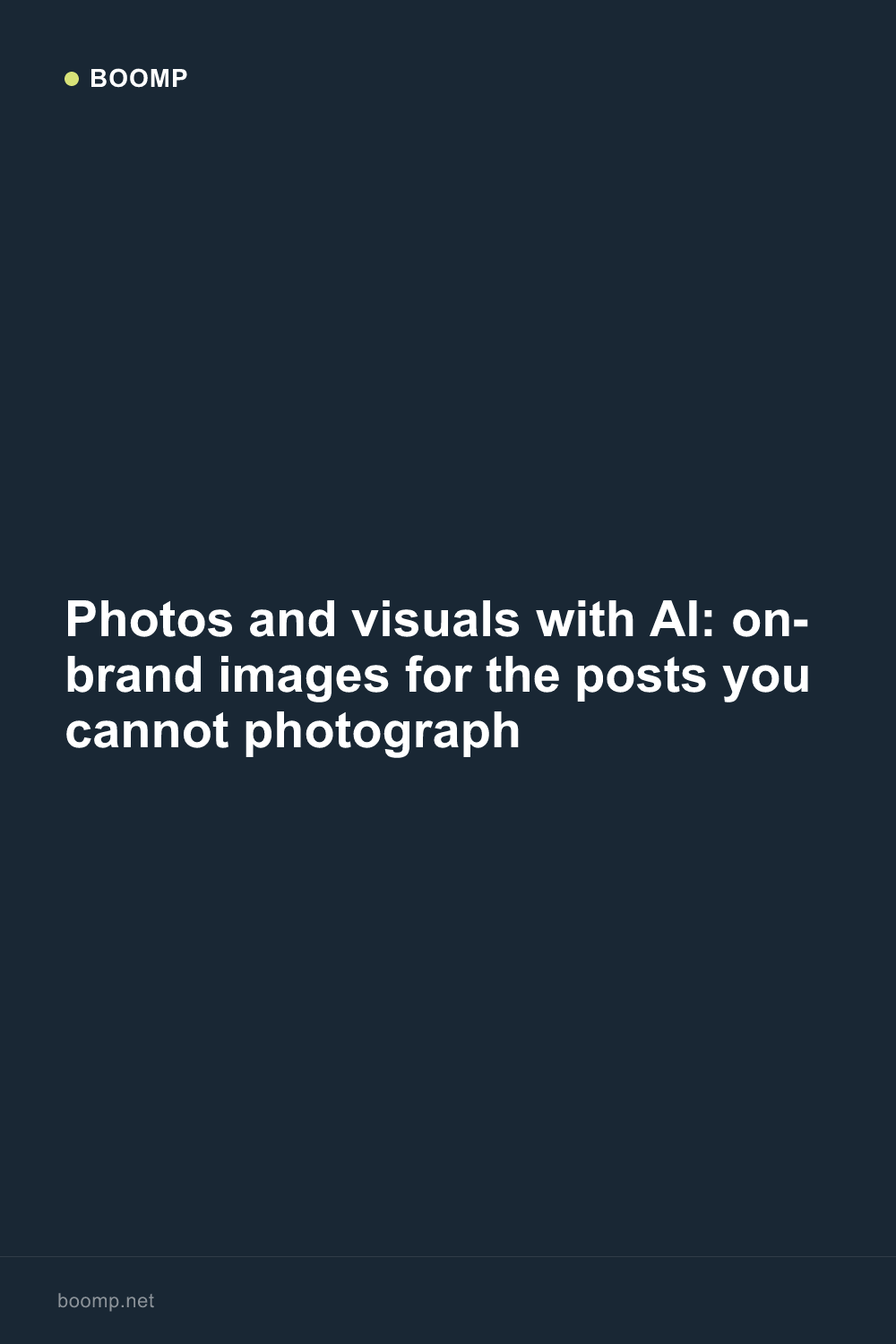 Photos and visuals with AI: on-brand images for the posts you cannot photograph