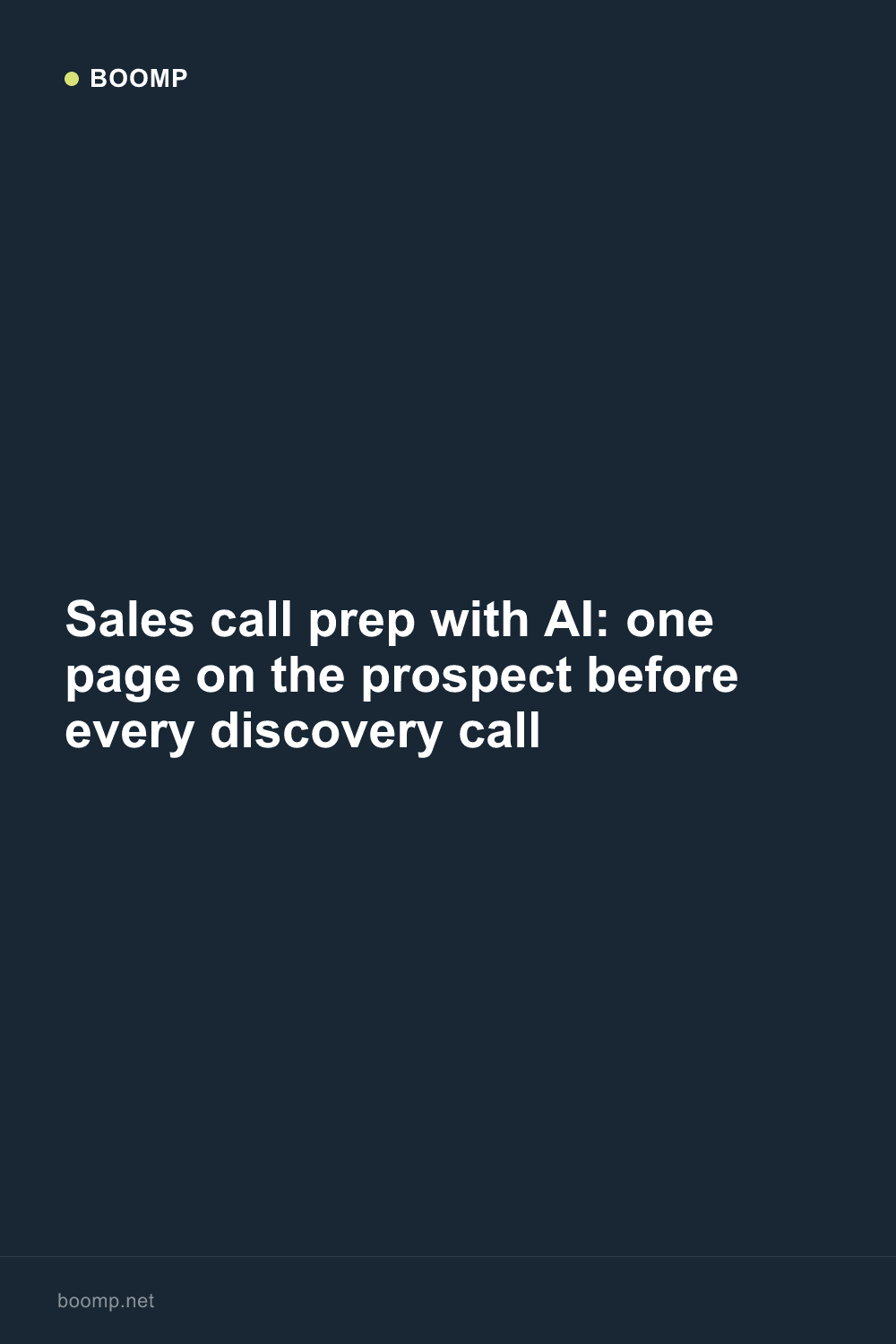 Sales call prep with AI: one page on the prospect before every discovery call