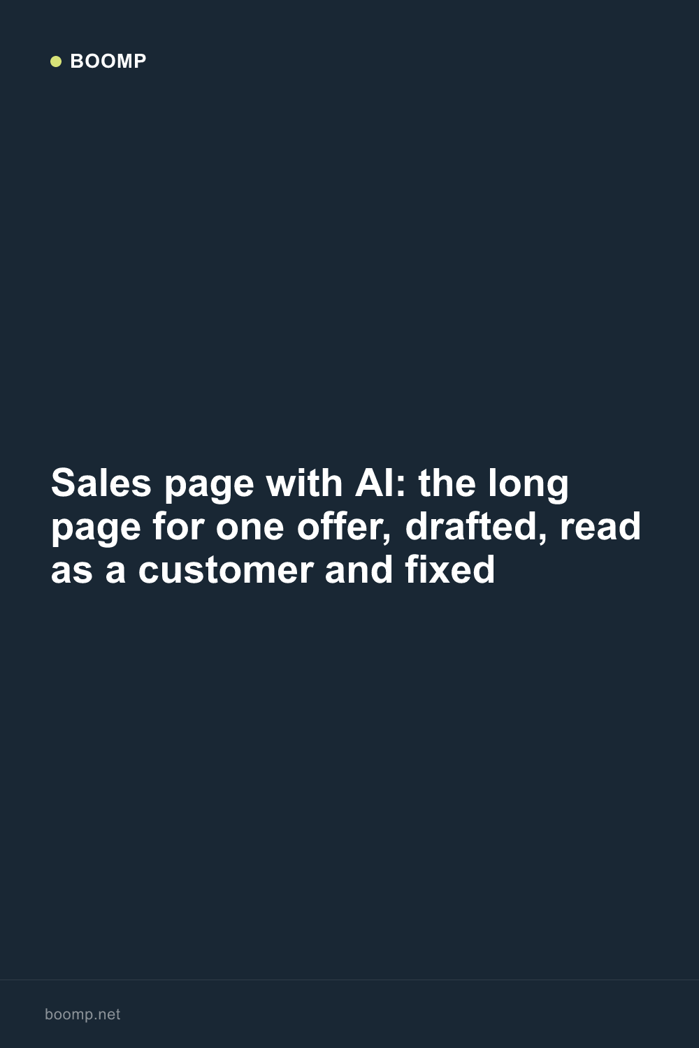Sales page with AI: the long page for one offer, drafted, read as a customer and fixed
