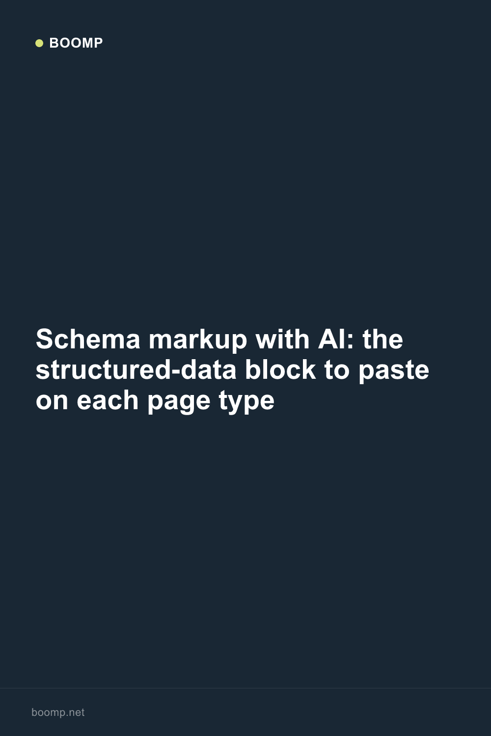 Schema markup with AI: the structured-data block to paste on each page type