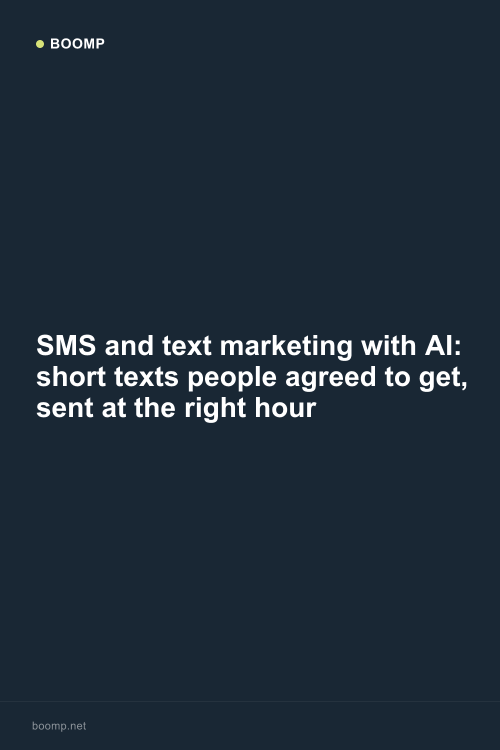 SMS and text marketing with AI: short texts people agreed to get, sent at the right hour