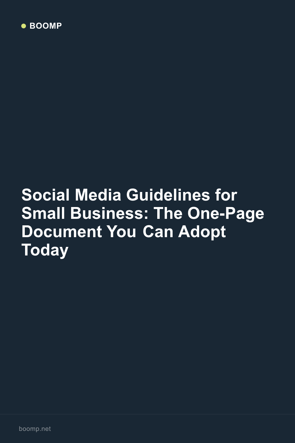 Social Media Guidelines for Small Business: The One-Page Document You Can Adopt Today
