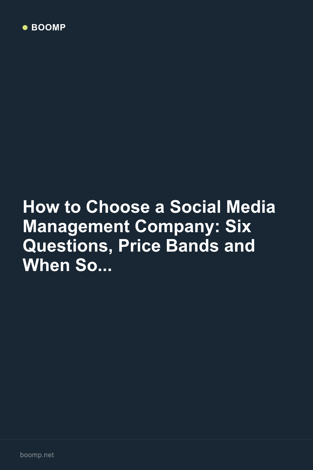 How to Choose a Social Media Management Company: Six Questions, Price Bands and When Software Does the Job