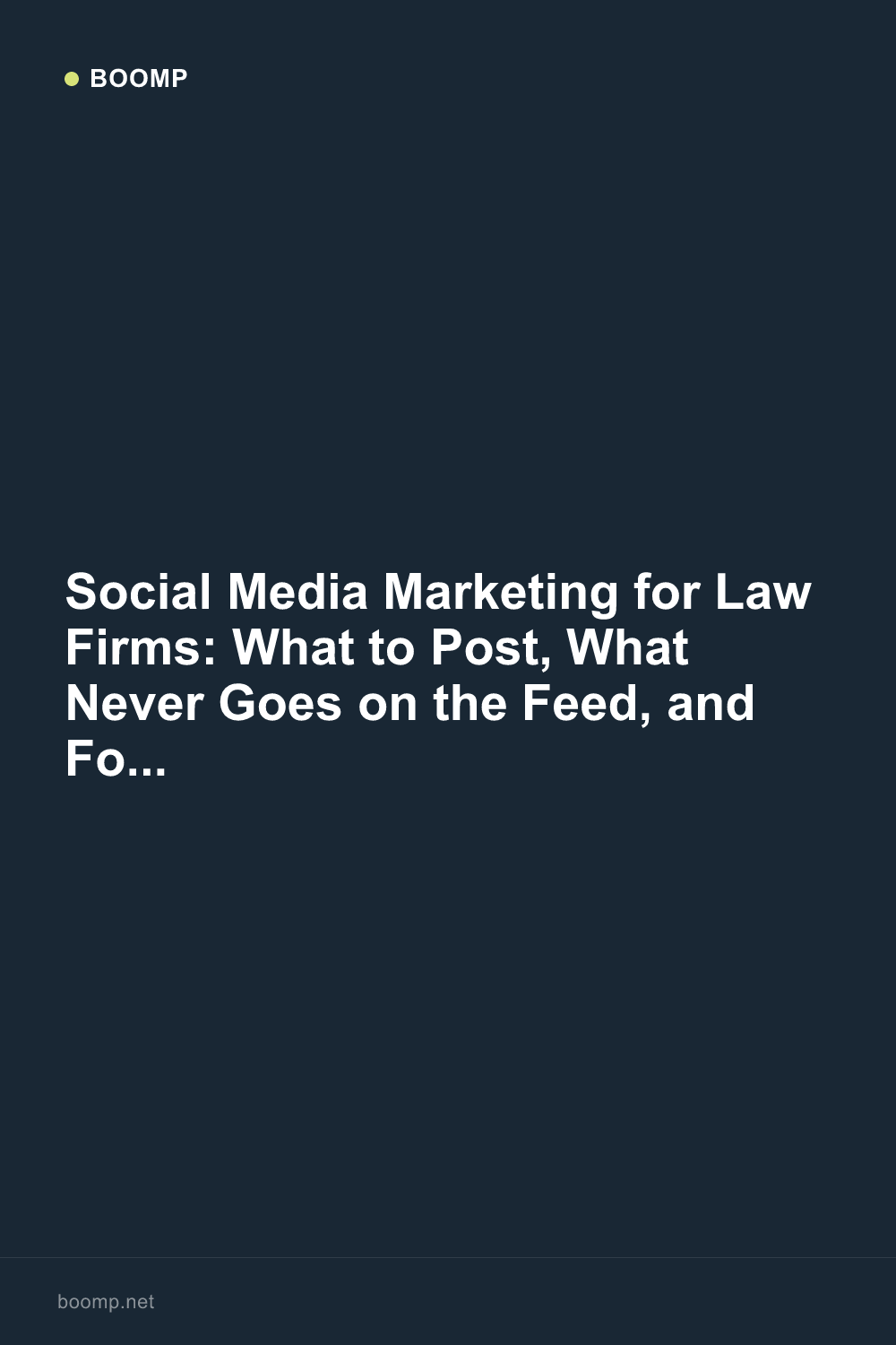 Social Media Marketing for Law Firms: What to Post, What Never Goes on the Feed, and Four Ways to Get It Done