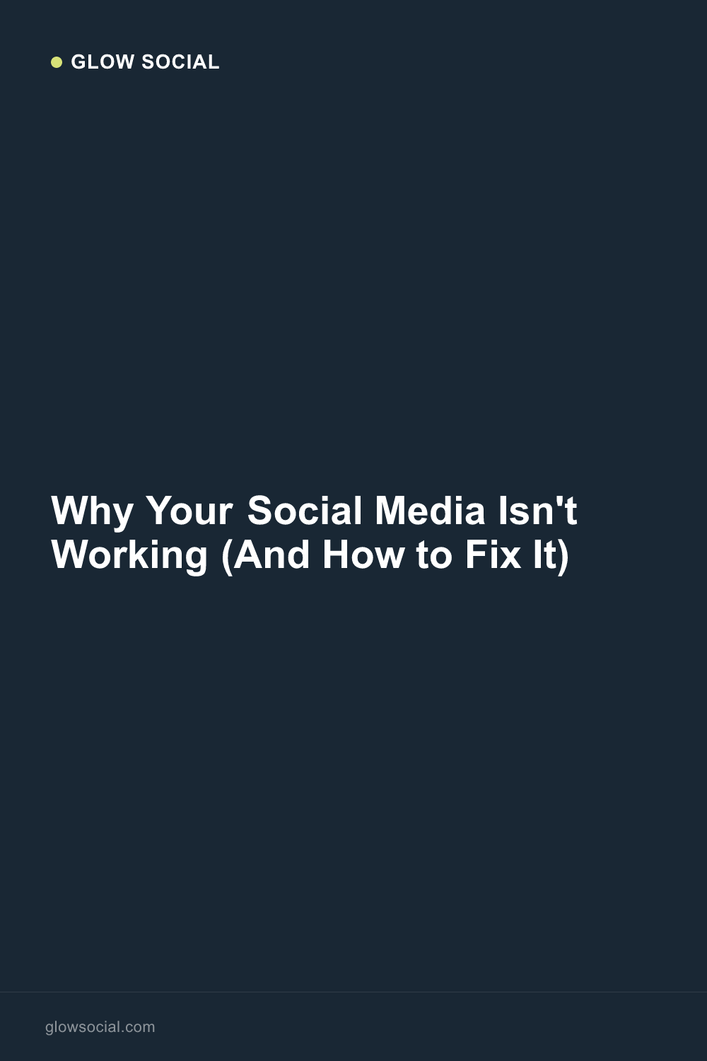 Why Your Social Media Isn't Working (And How to Fix It)
