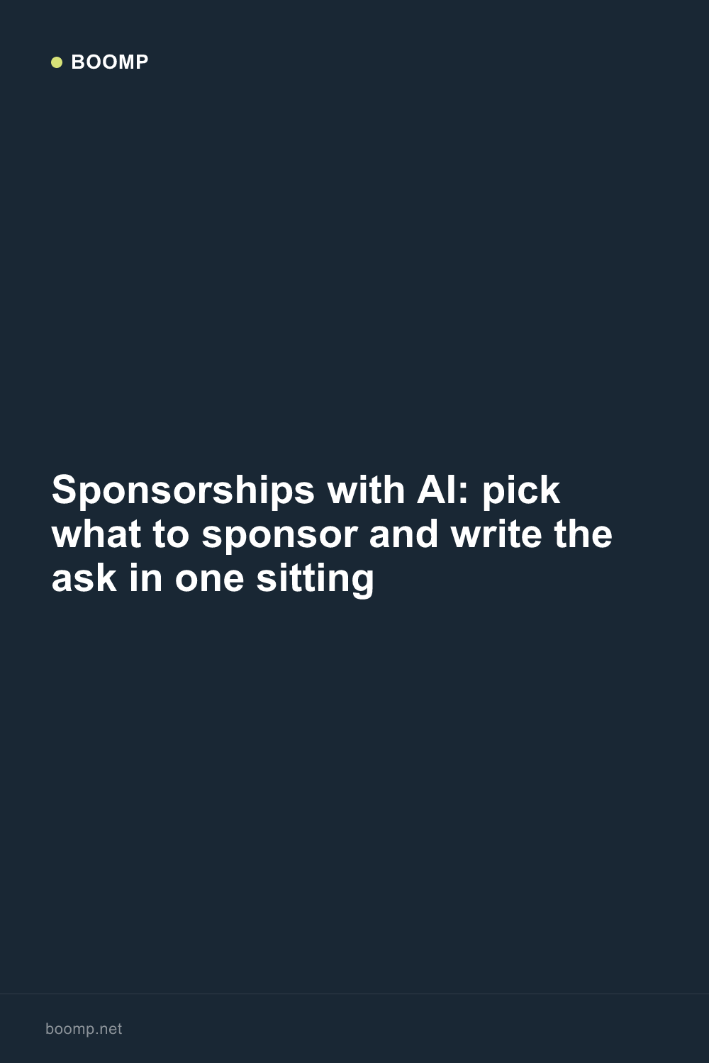 Sponsorships with AI: pick what to sponsor and write the ask in one sitting