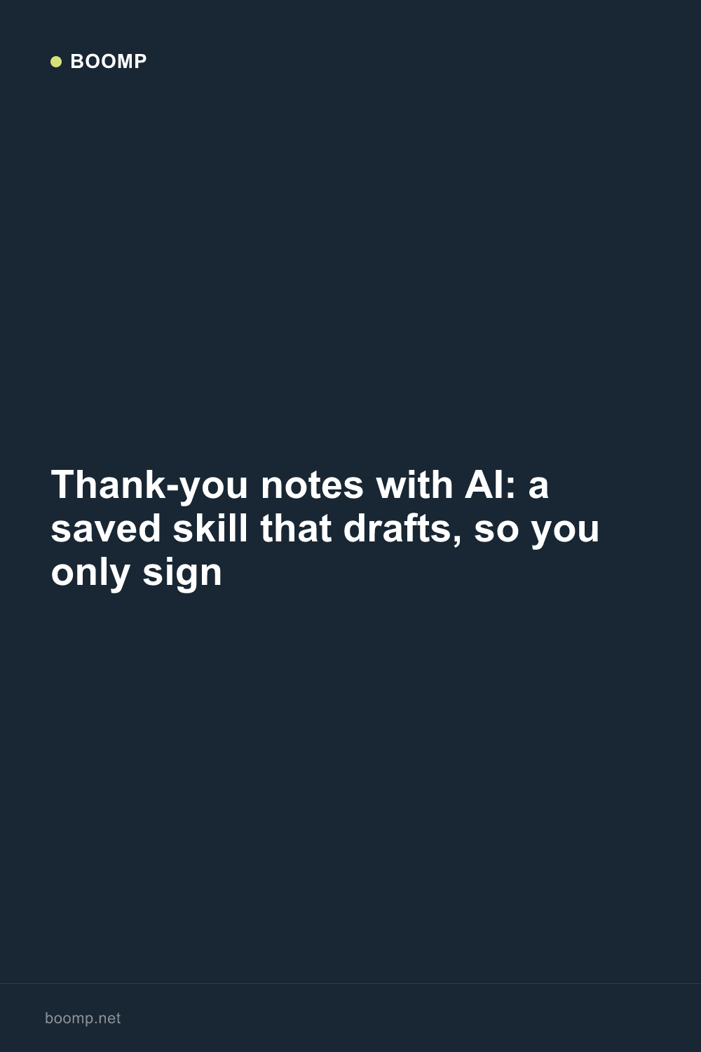 Thank-you notes with AI: a saved skill that drafts, so you only sign